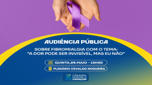 Câmara de Camaçari realizará Audiência Pública sobre Fibromialgia